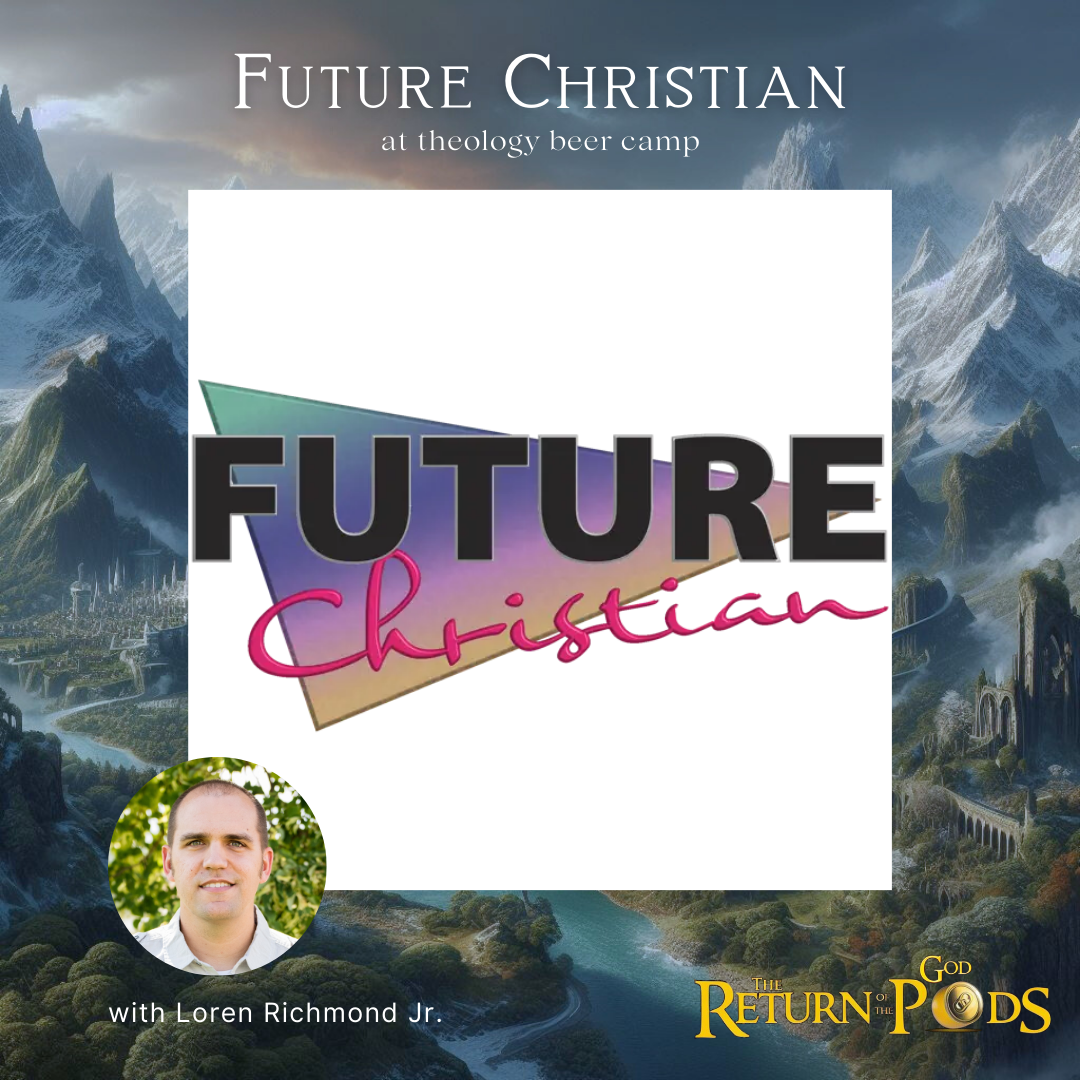 Future Christian Podcast