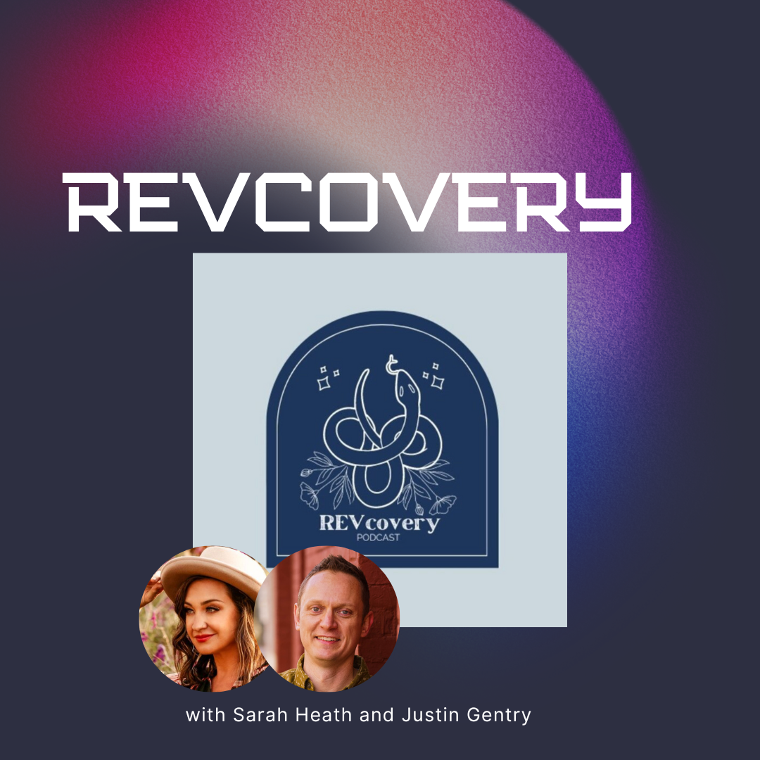 Revcovery with Sarah Heath and Justin Gentry