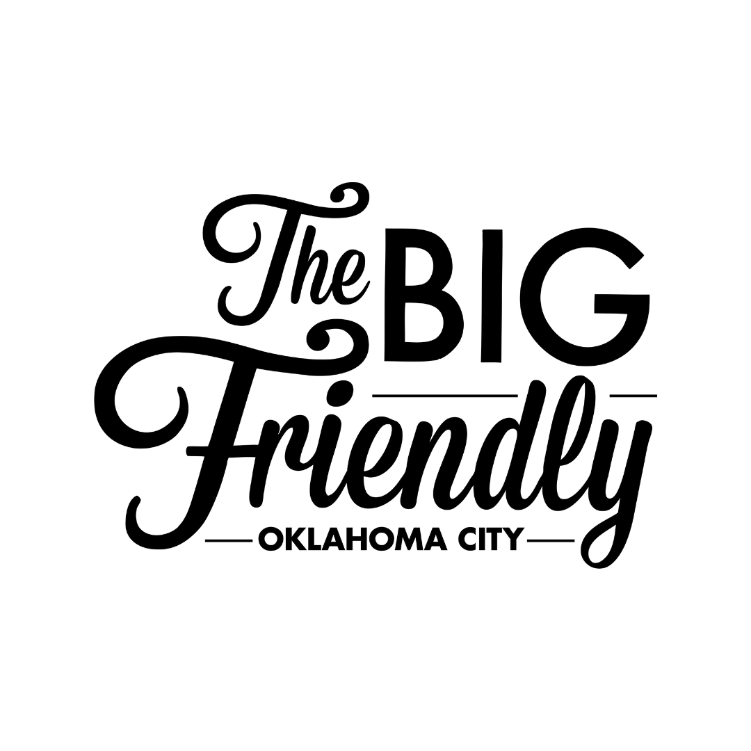 The Big Friendly Oklahoma City