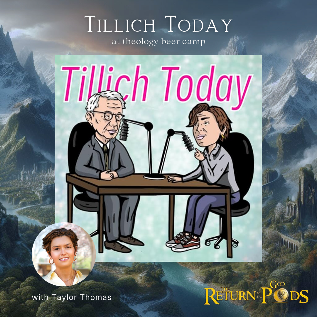 Tillich Today with Taylor Thomas