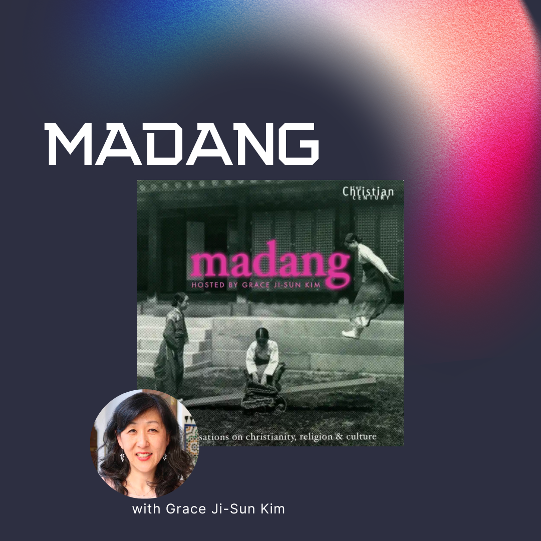 Madang with Grace Ji-Sun Kim