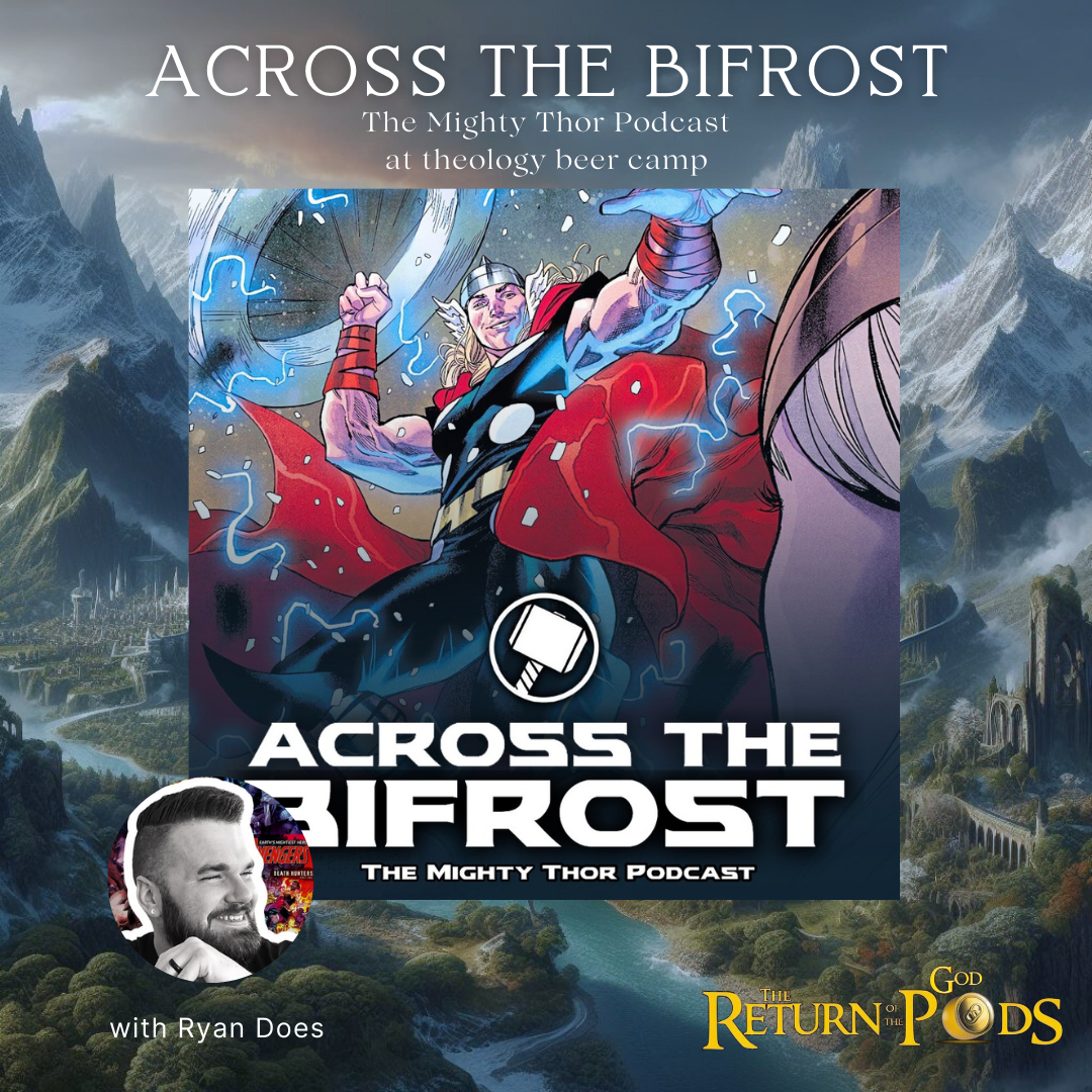 Across the Bifrost: The Mighty Thor Podcast with Ryan Does